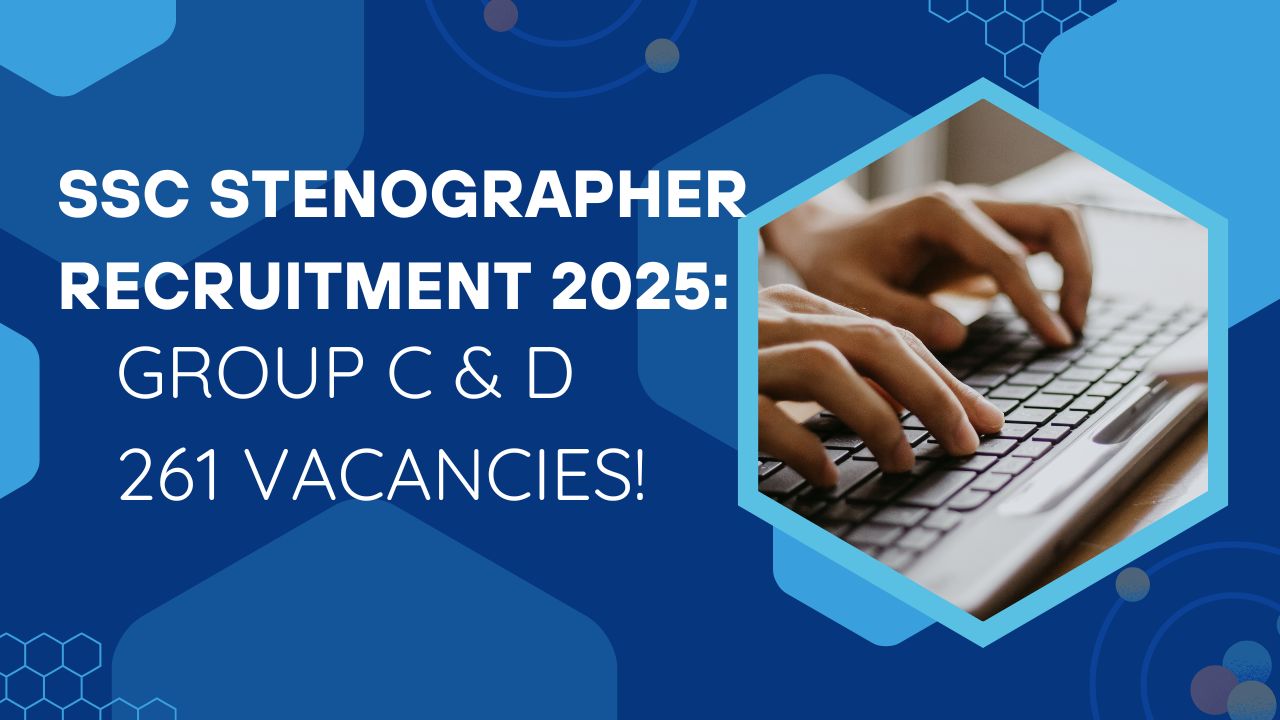 SSC Stenographer Recruitment 2025