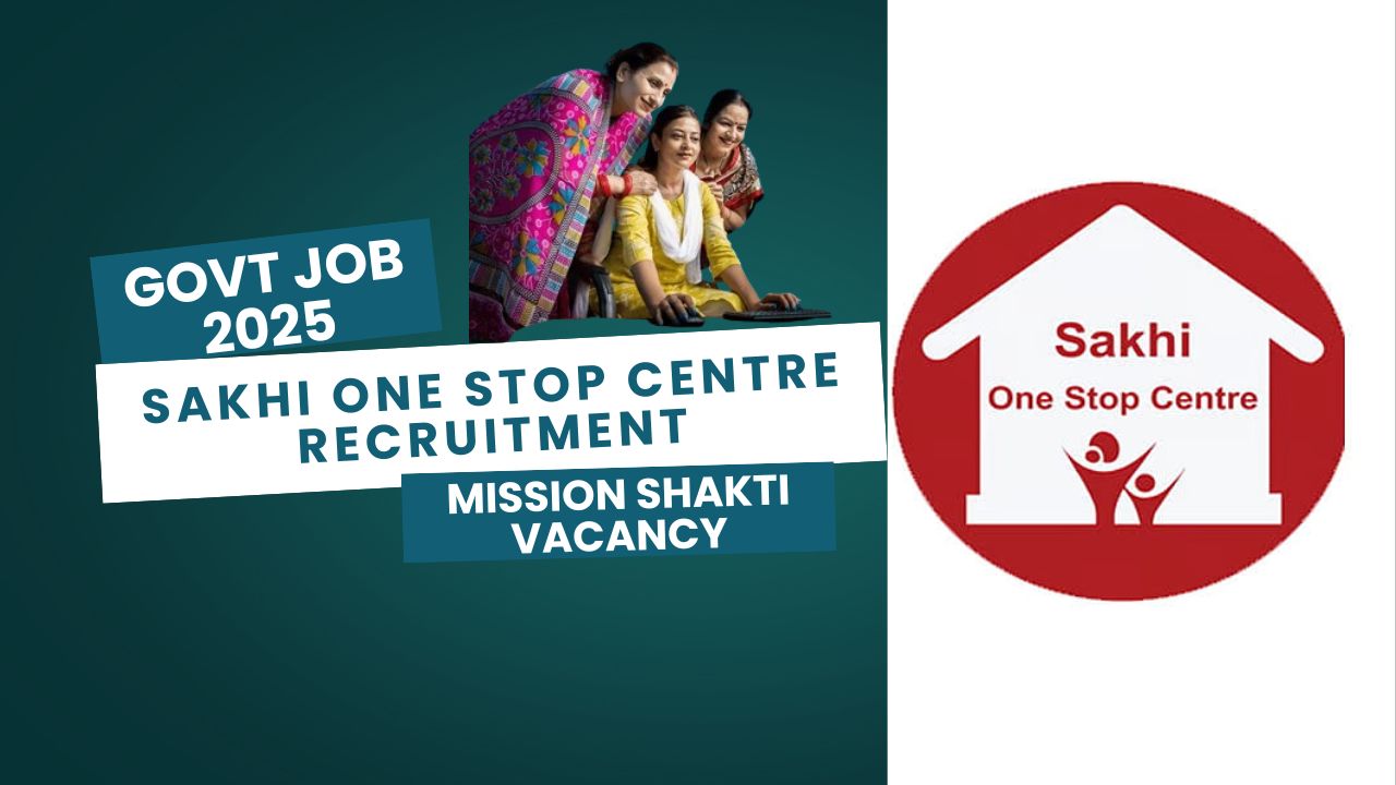 Sakhi one stop centre recruitment