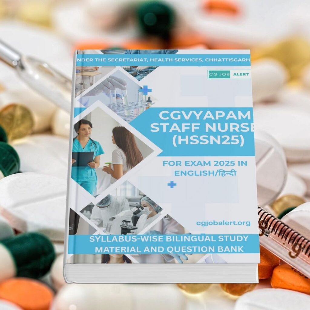 CG VYAPAM Staff Nurse Exam 2025 (HSSN25)
