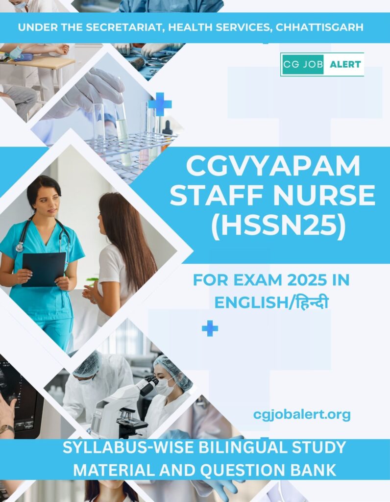 CG VYAPAM STAFF NURSE EXAM 2025 (HSSN25)